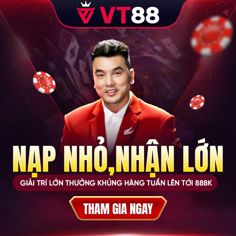 nạp nhỏ nhận lớn vt88