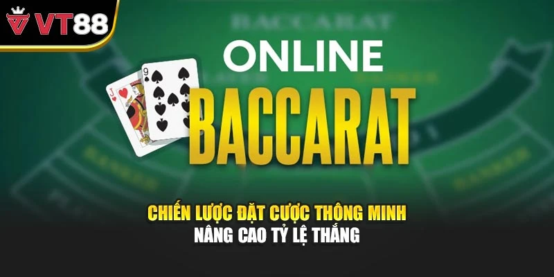 Chiến lược đặt cược thông minh nâng cao tỷ lệ thắng
