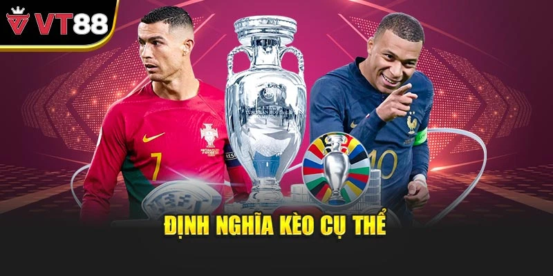 Định nghĩa kèo cụ thể